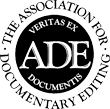 Logo of the Association for Documentary Editing. Veritas ex documentis.